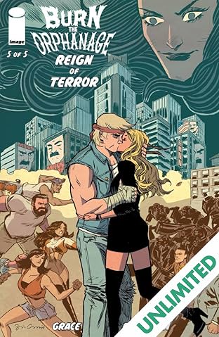 Burn the Orphanage: Reign of Terror #5 (of 5)